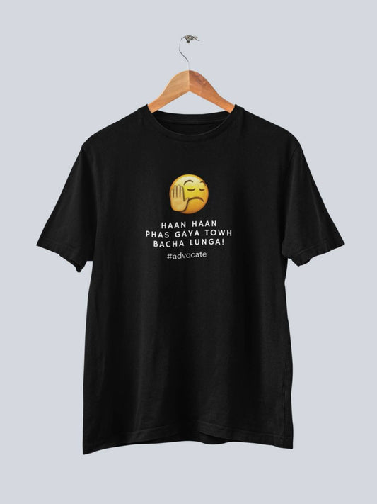 Phas Gaya Towh Bacha Lunga - Lawyer Tshirt